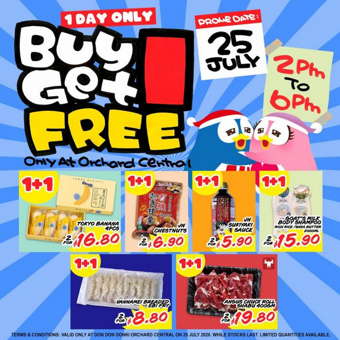 DON-DON-DONKI-1-For-1-Promotion-Orchard-Central-Flash-Sale 25 July 2026: DON DON DONKI: 1 For 1 Promotion Orchard Central Flash Sale with Buy 1 Get 1 Free Japanese Grocery Deals