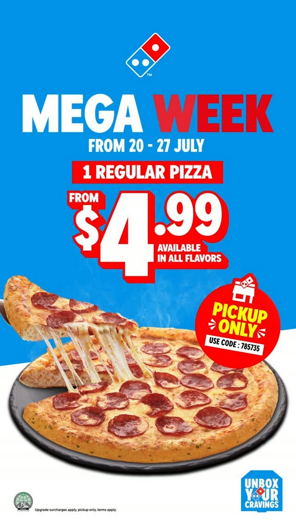 Dominos-Pizza-Singapore-Regular-Pizza-4.99-Promotion 20-27 July 2026: Domino's Pizza Singapore Regular Pizza $4.99 Promotion – Mega Week Limited Time Pickup Deal