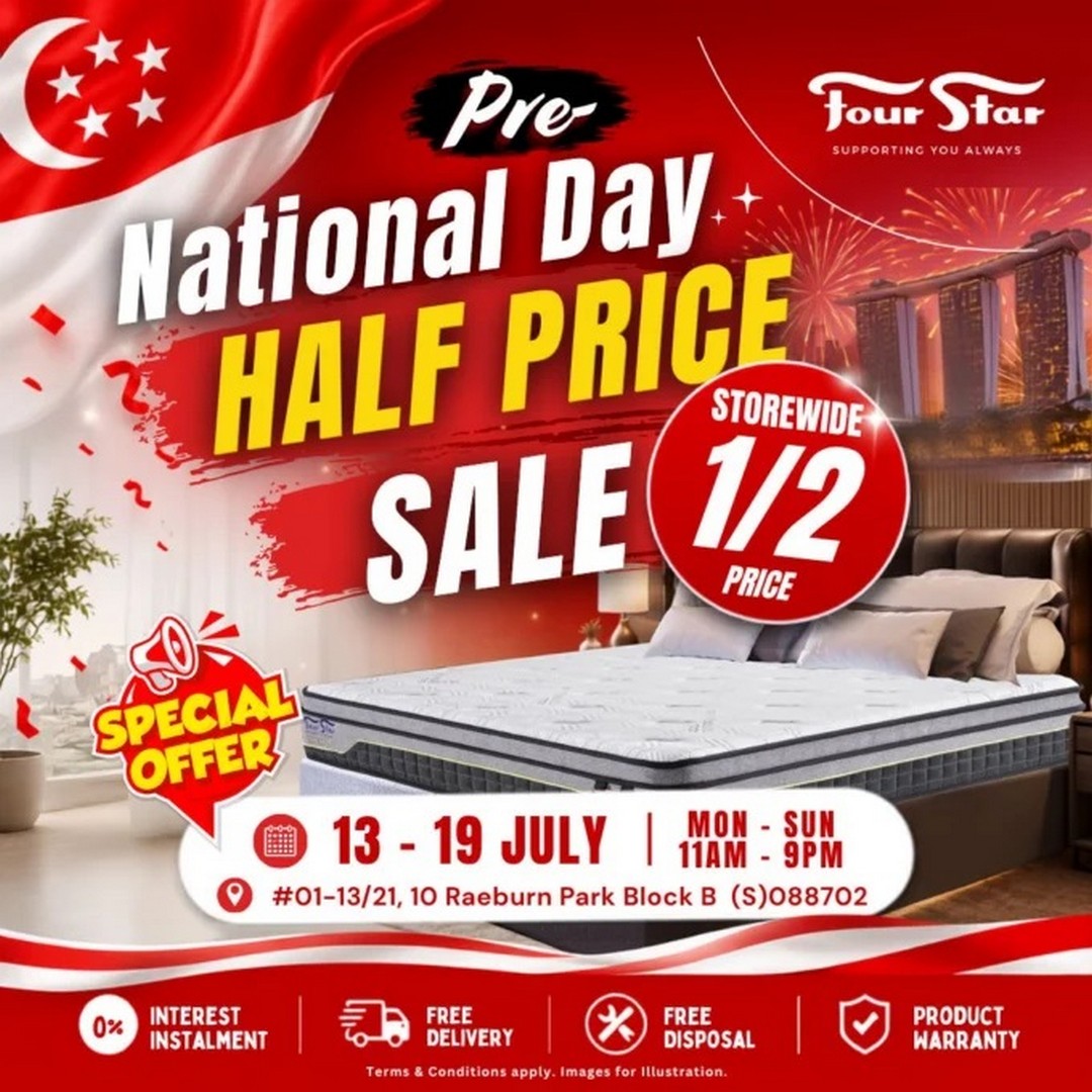 Four-Star-Pre-National-Day-Half-Price-Sale-in-Singapore 13-19 July 2026: Four Star Pre-National Day Half Price Sale in Singapore – Enjoy Up to 50% Off Mattresses, Sofas, Bed Frames and Home Furniture Deals
