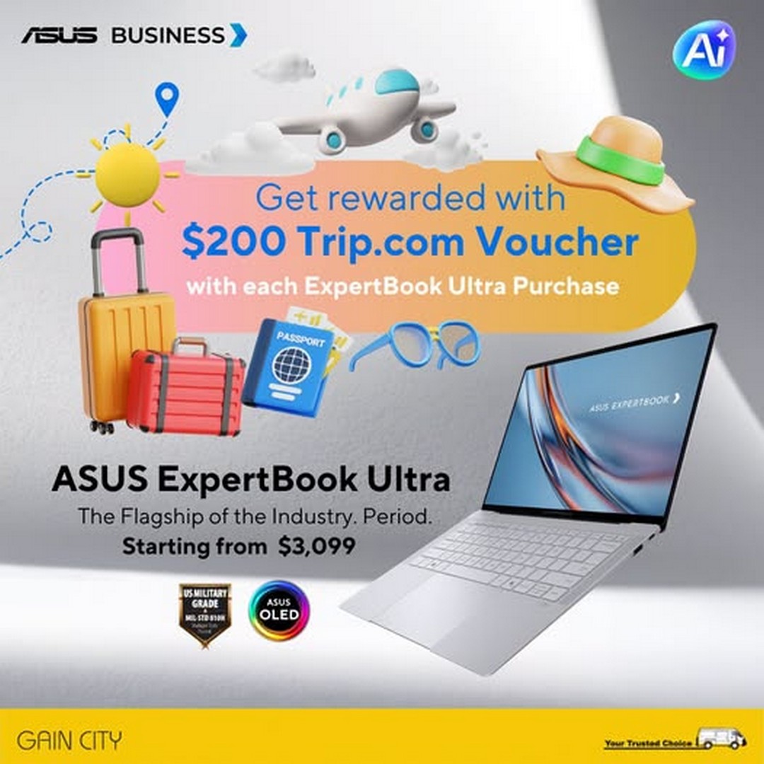 Gain-City-ASUS-ExpertBook-Ultra-Promotion 2 July 2026 onwards: Gain City ASUS ExpertBook Ultra Promotion – Buy an AI Business Laptop from $3,099 and Receive a $200 Trip.com Voucher