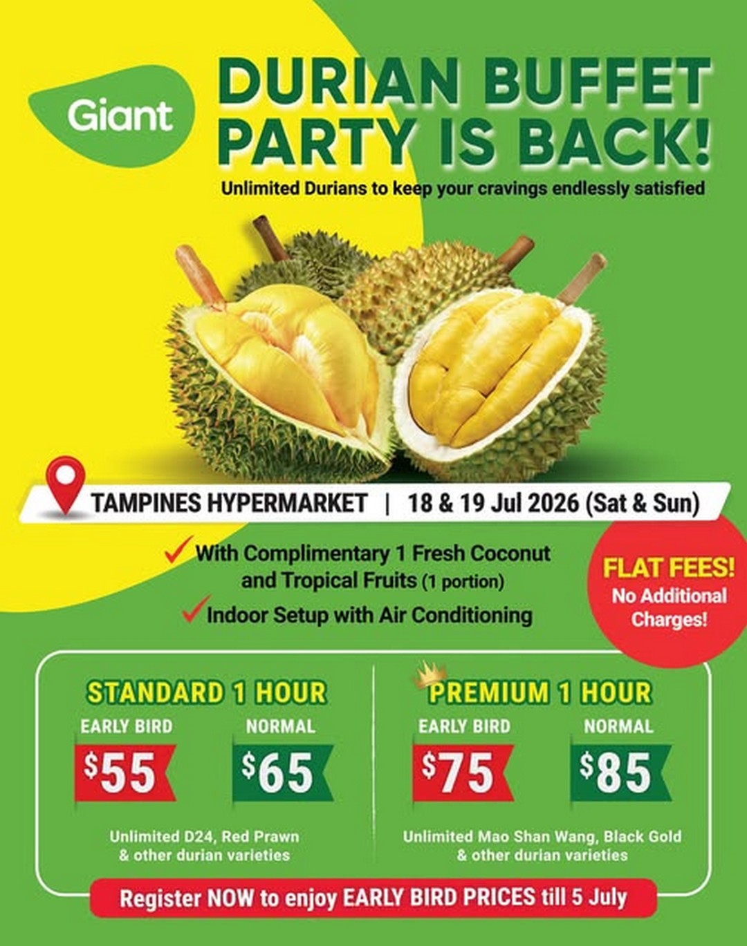 Giant-Singapore-Durian-Buffet-Promotion 18-19 July 2026: Giant Singapore Durian Buffet Promotion – Enjoy Unlimited Durian Feast with Early Bird Savings at Giant Tampines Hypermarket