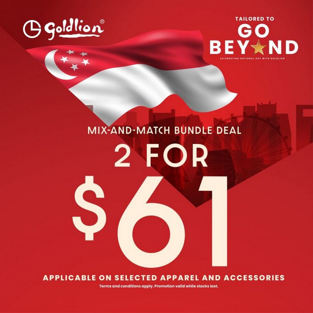 Goldlion-National-Day-Sale-Mix-Match-Apparel 29 July 2026 onwards: Goldlion National Day Sale: Mix & Match Apparel 2 for $61 Promotion For Stylish Wardrobe Refresh In Singapore