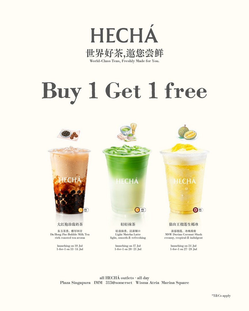 HECHA-Buy-1-Get-1-Free-Promotion-–-Enjoy-Three-Brand-New-Premium-Tea 13–28 July 2026: HECHÁ Buy 1 Get 1 Free Promotion – Enjoy Three Brand-New Premium Tea Creations Across Singapore