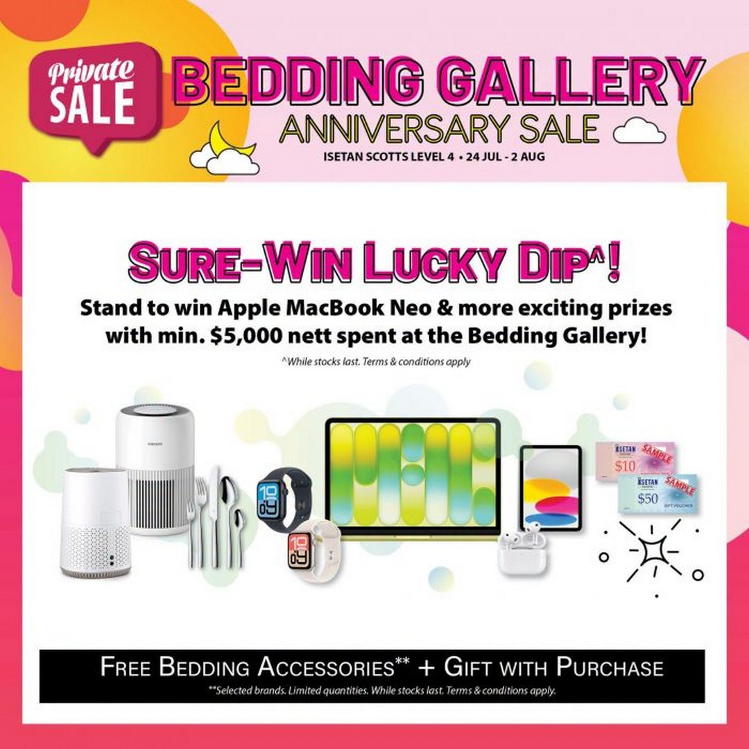 Isetan-Bedding-Gallery-Anniversary-Sale-1 24 July-2 August 2026: Isetan Bedding Gallery Anniversary Sale – Premium Mattress Promotion with Free Gifts, Sure-Win Lucky Dip and Exclusive Member Rewards