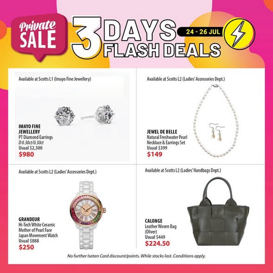 Isetan-Singapore-Flash-Deals-Promotion 24-26 July 2026: Isetan Singapore Flash Deals Promotion, 3 Days Limited-Time Shopping Event with Exclusive Savings Across Departments