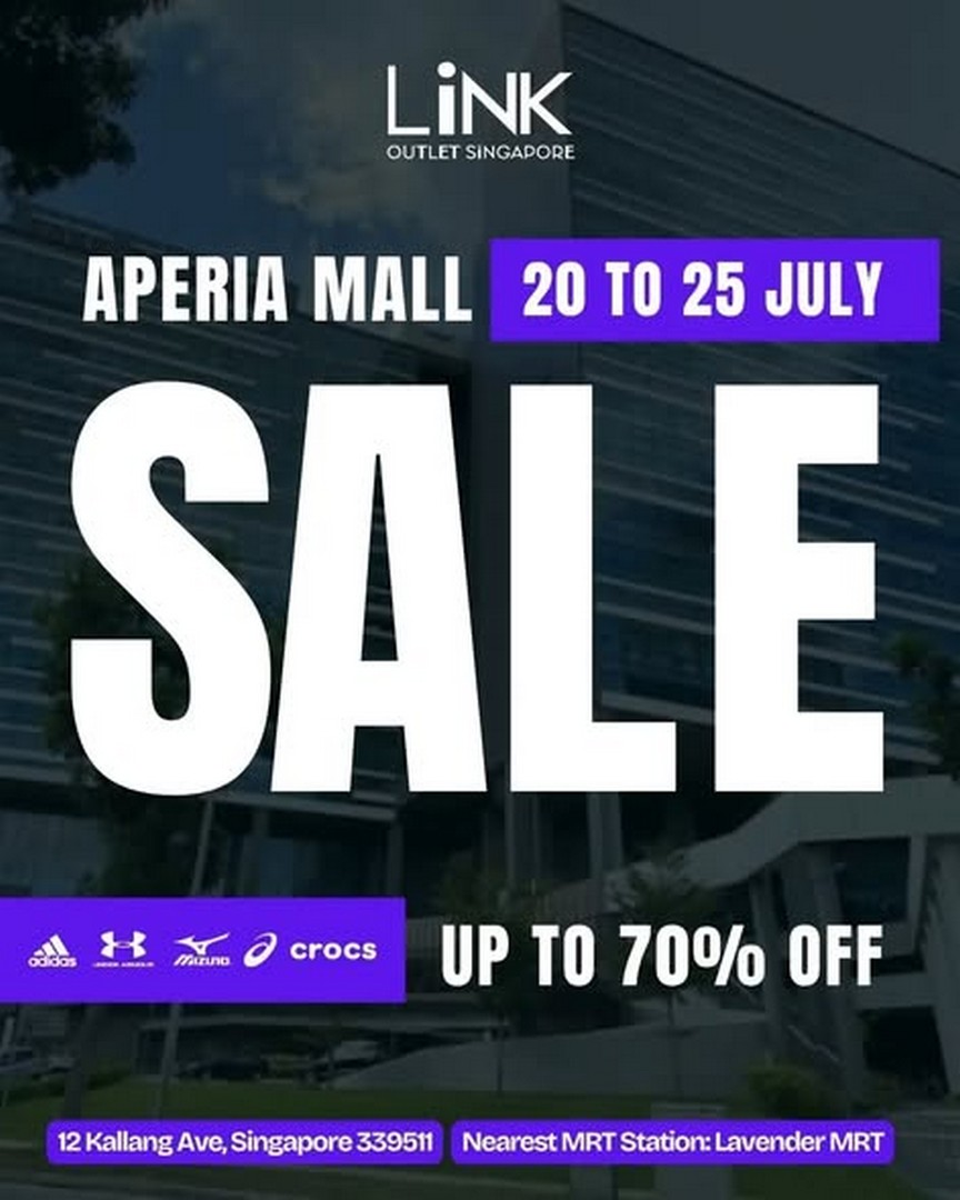LINK-Outlet-Store-Singapore-Sports-Lifestyle-Brands-Up-to-70-OFF 20-25 July 2026: LINK Outlet Store Singapore: Sports & Lifestyle Brands Up to 70% OFF Aperia Mall Atrium Sale Promotion