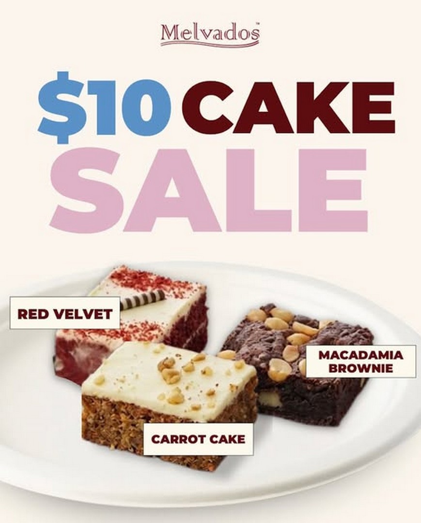 MELVADOS-10-Cake-Sale-Promotion-–-Enjoy-Delicious-Tray-Cakes 16 July 2026 onwards: MELVADOS $10 Cake Sale Promotion – Enjoy Delicious Tray Cakes at Great Value While Stocks Last