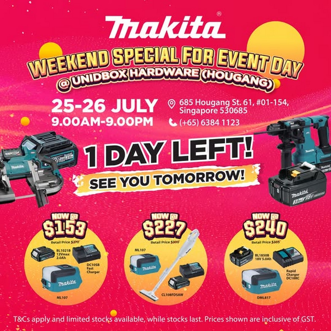 Makita-Singapore-Roadshow-Promotion 25-26 July 2026: Makita Singapore Roadshow Promotion at Unidbox Hardware Hougang with Exclusive Tool Deals, Free Battery Offers and Live Demonstrations