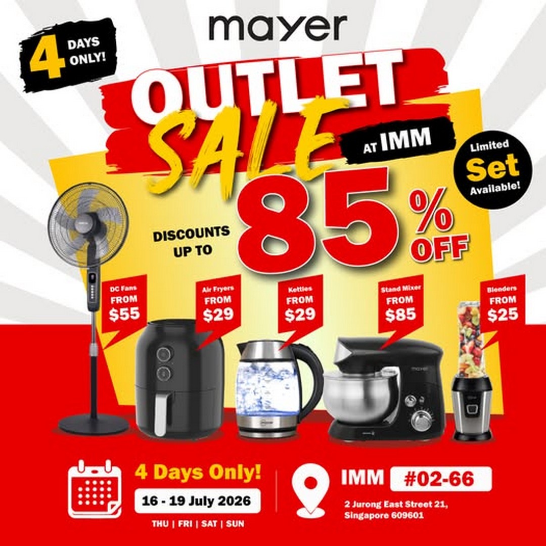 Mayer-Singapore-Outlet-Sale-at-IMM 16-19 July 2026: Mayer Singapore Outlet Sale at IMM – Save Up to 85% Off Kitchen Appliances, Fans and Home Essentials Promotion