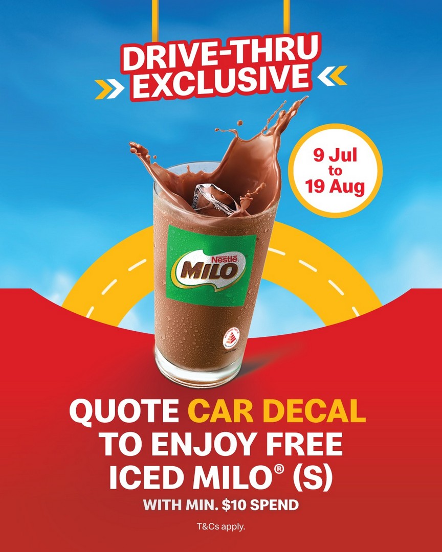 McDonalds-Singapore-Drive-Thru-Exclusive-FREE-Iced-Milo-Promotion 9 July–19 August 2026: McDonald's Singapore Drive-Thru Exclusive FREE Iced Milo Promotion with Minimum $10 Spend