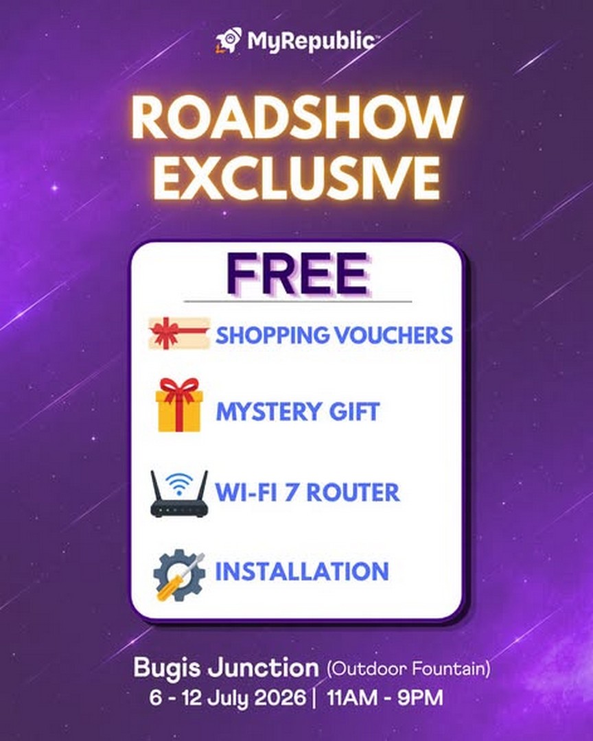 MyRepublic-Singapore-Bugis-Junction-Roadshow-Promotion 6–12 July 2026: MyRepublic Singapore Bugis Junction Roadshow Promotion – Enjoy 10Gbps Broadband from Just $16.99/Month Plus Free Gifts and Shopping Vouchers