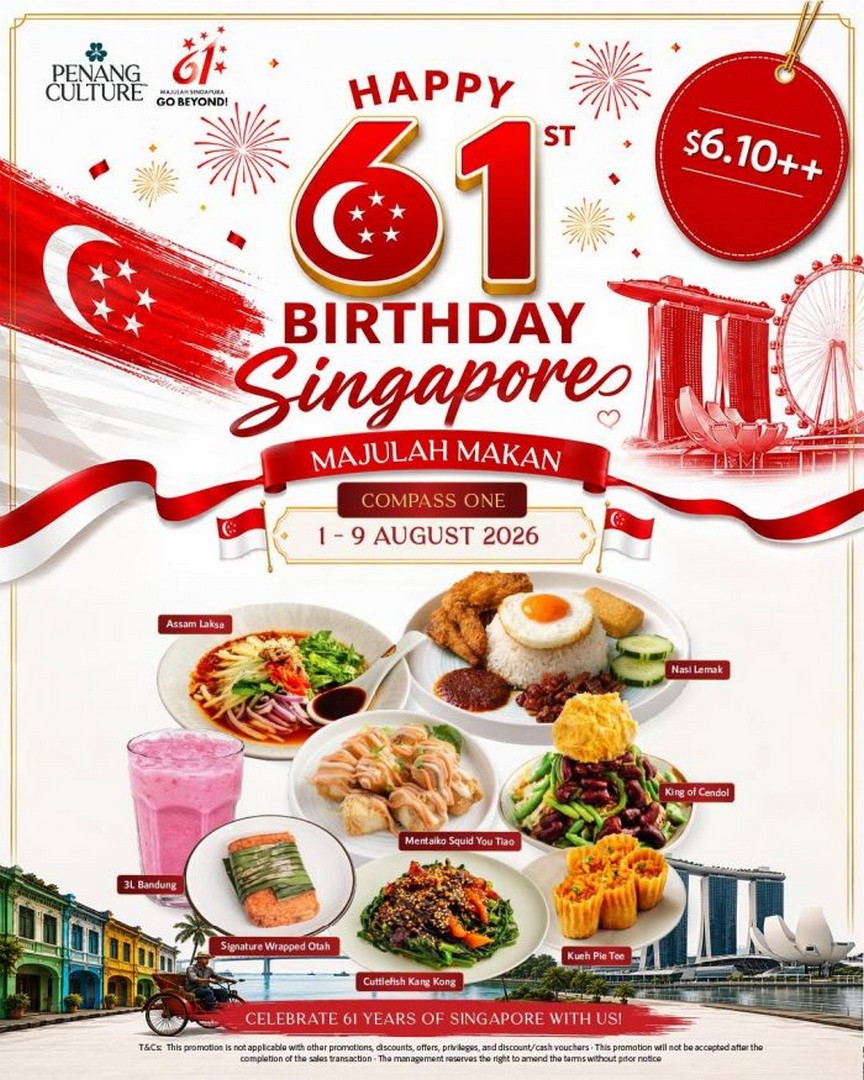 Penang-Culture-Singapore-National-Day-Promotion 1-9 August 2026: Penang Culture Singapore National Day Promotion, Enjoy Selected Dishes at $6.10++ for Majulah Makan Celebration