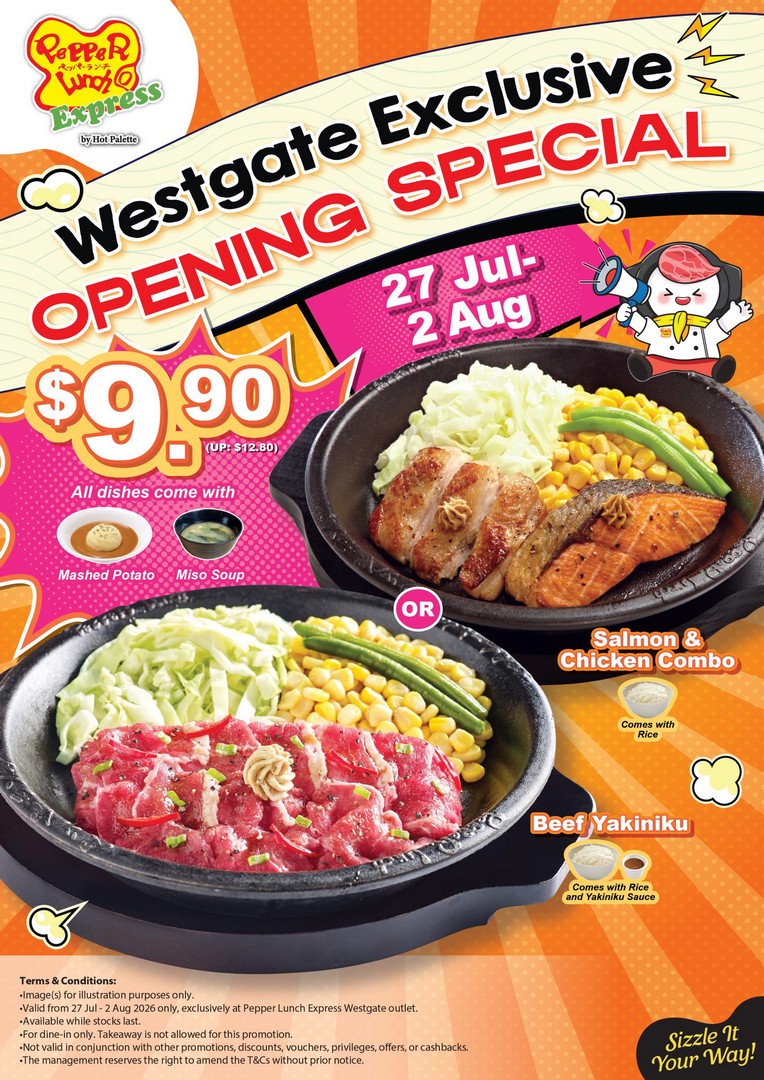 Pepper-Lunch-Express-Opening-Promotion-With-1-For-1 20-21 July 2026: Pepper Lunch Express: Opening Promotion With 1-For-1 Beef Pepper Rice And $9.90 Set Meals At Westgate Singapore
