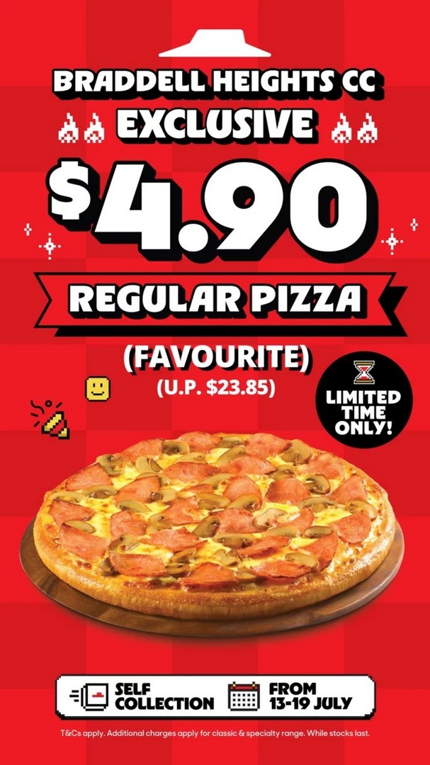 Pizza-Hut-Singapore-Braddell-Heights-CC-4.90-Regular-Pizza-Promotion 13-19 July 2026: Pizza Hut Singapore Braddell Heights CC $4.90 Regular Pizza Promotion – Limited-Time Pizza Sale and Bundle Deal