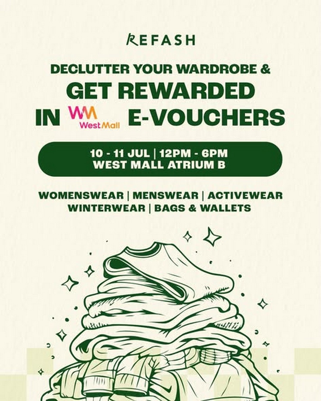 REFASH-Go-Green-Market-at-West-Mall-–-Turn-Your-Preloved-Fashion 10–11 July 2026: REFASH Go Green Market at West Mall – Turn Your Preloved Fashion into Rewards with this Sustainable Promotion Event