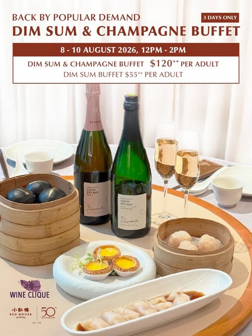 Red-House-Seafood-Dim-Sum-Champagne-Buffet-Promotion 8–10 August 2026: Red House Seafood Dim Sum & Champagne Buffet Promotion at Grand Copthorne Waterfront Singapore – Unlimited Dim Sum and Free-Flow Champagne Experience