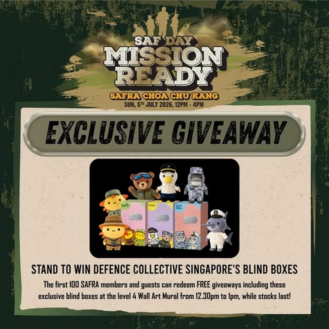 SAFRA-Choa-Chu-Kang-Mission-Ready-Giveaway 5 July 2026: SAFRA Choa Chu Kang Mission Ready Giveaway – Stand a Chance to Win Exclusive Defence Collective Singapore Blind Boxes and Military-Themed Collectibles