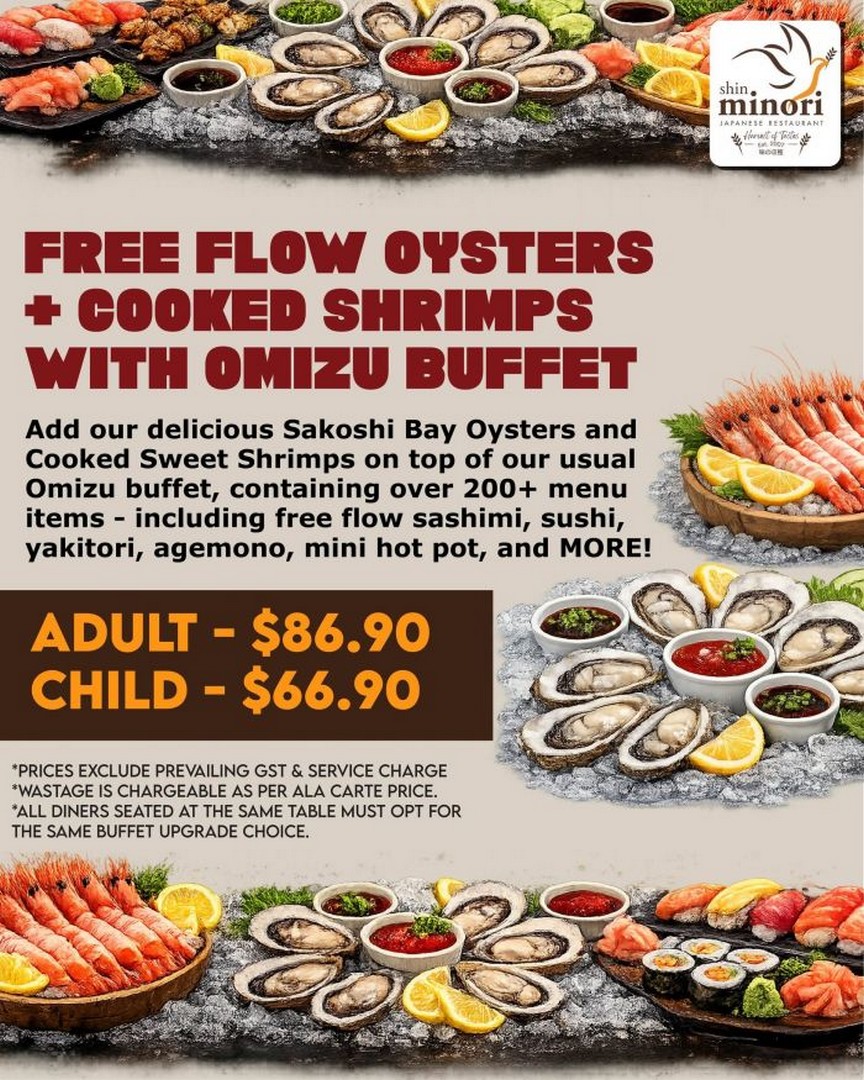 Shin-Minori-Omizu-Buffet-Promotion-–-Enjoy-Free-Flow-Sakoshi-Bay-Oysters 13 July 2026 onwards: Shin Minori Omizu Buffet Promotion – Enjoy Free Flow Sakoshi Bay Oysters, Sweet Shrimps and Over 200 Japanese Dishes in Singapore