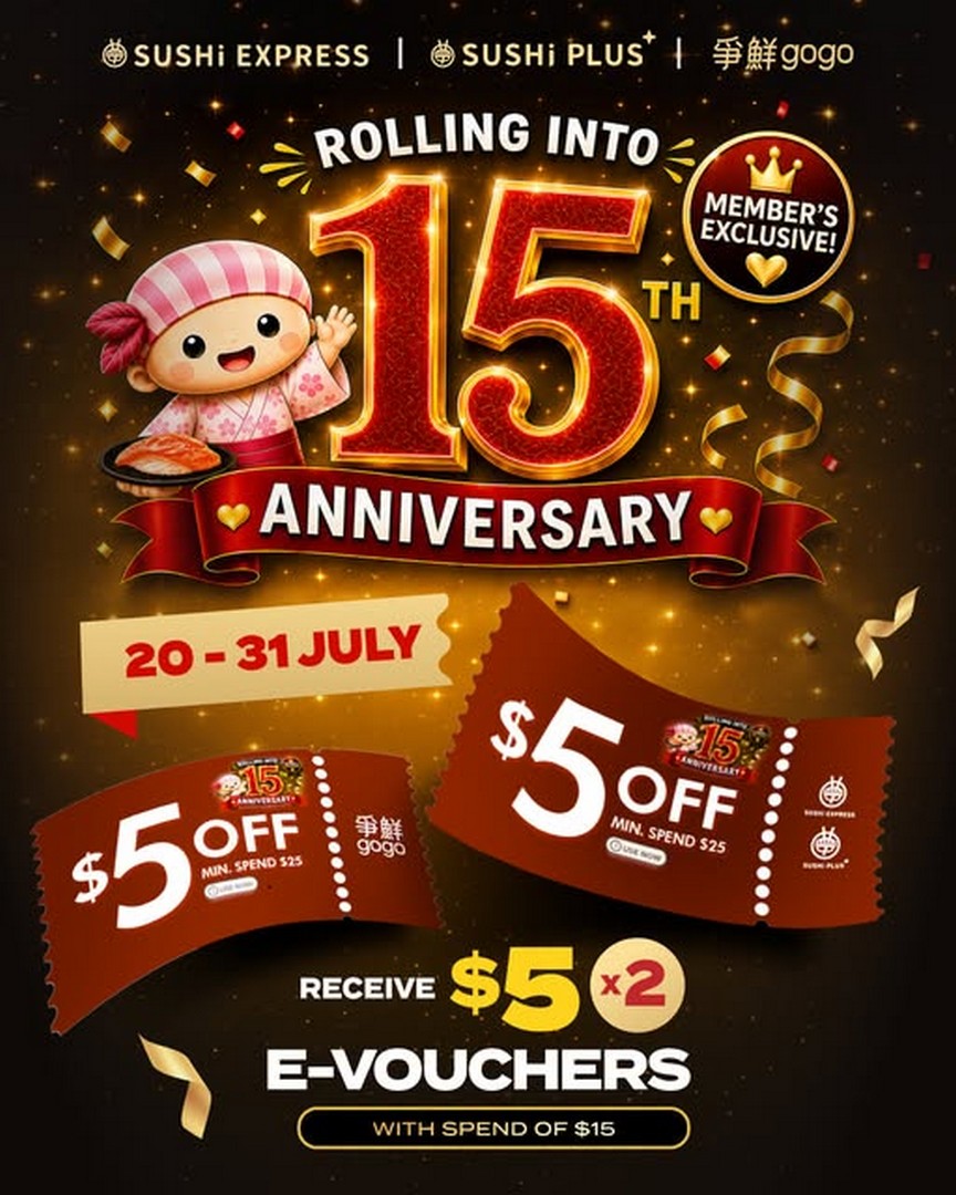 Sushi-Express-Singapore-15th-Anniversary-Promotion-1 20-31 July 2026: Sushi Express Singapore 15th Anniversary Promotion: Spend $15 and Receive $10 Anniversary E-Vouchers