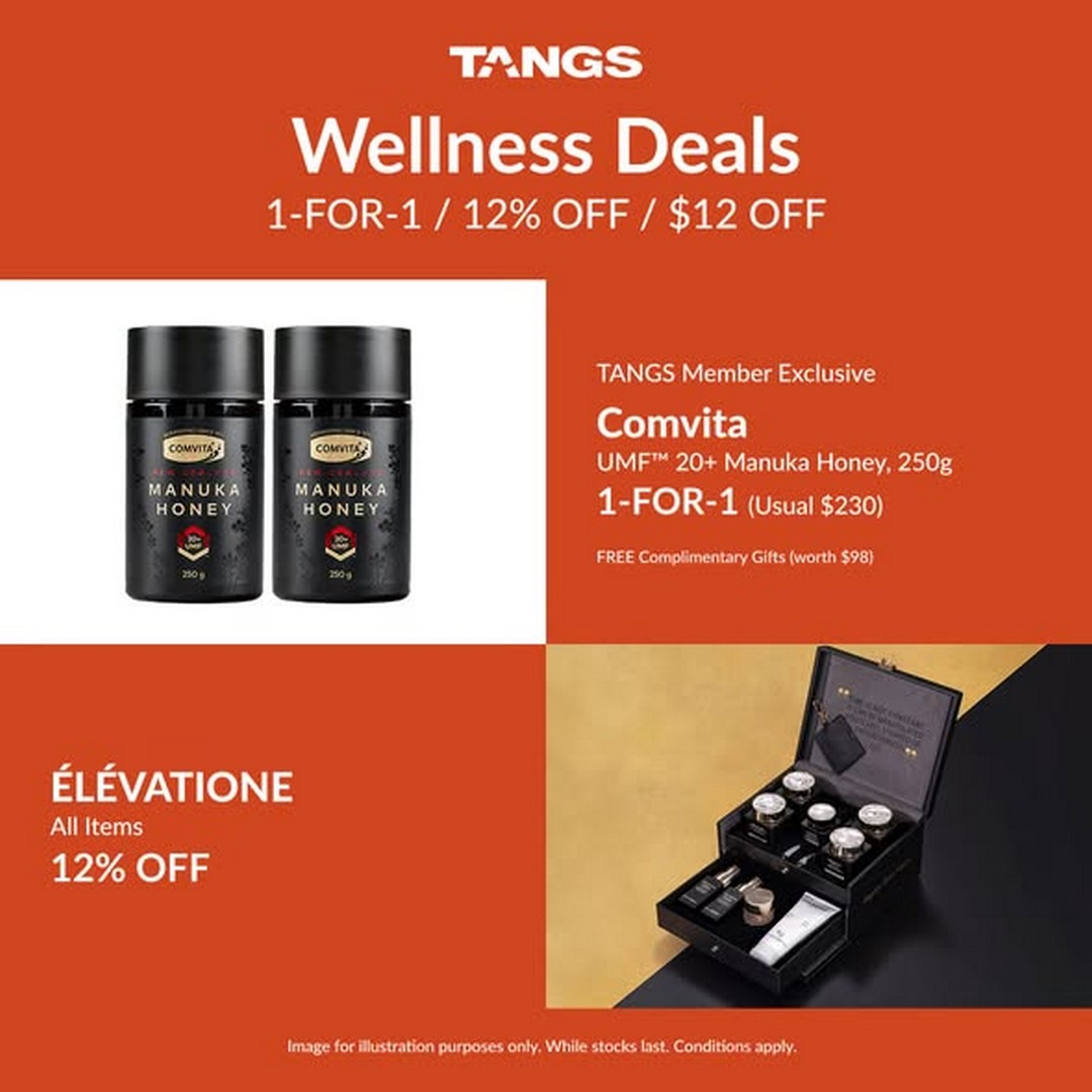 TANGS-Wellness-Promotion-–-Enjoy-12-Off-2 17-18 July 2026: TANGS Wellness Promotion – Enjoy 12% Off, $12 Off and 1-for-1 Wellness Deals in Singapore