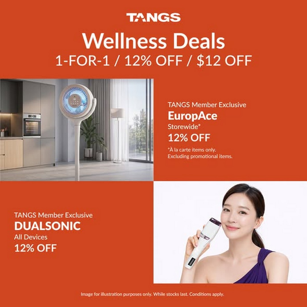 TANGS-Wellness-Promotion-–-Enjoy-12-Off 17-18 July 2026: TANGS Wellness Promotion – Enjoy 12% Off, $12 Off and 1-for-1 Wellness Deals in Singapore