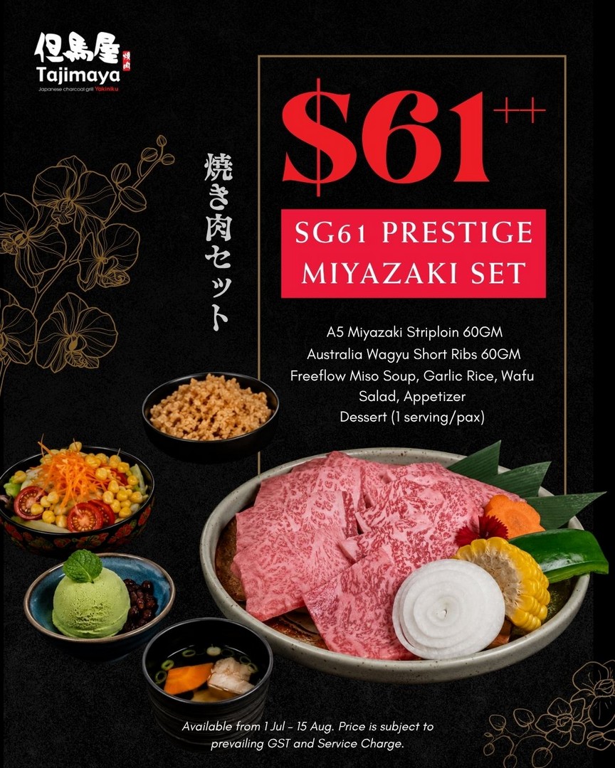 Tajimaya-SG61-Prestige-Miyazaki-Set-61-Promotion 1 July-15 August 2026: Tajimaya SG61 Prestige Miyazaki Set $61 Promotion: Celebrate Singapore’s 61st Birthday With A Premium Yakiniku Feast