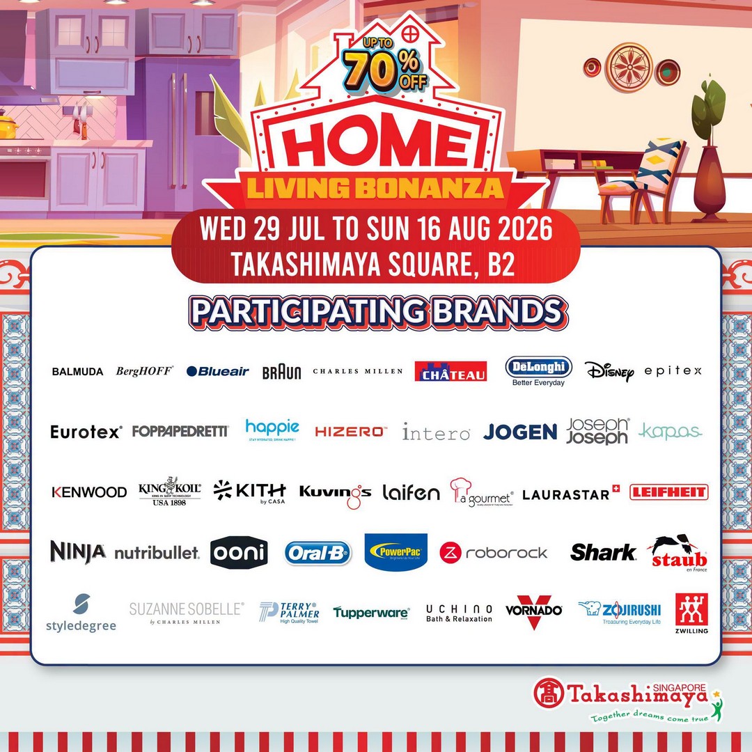 Takashimaya-Department-Store-Home-Living-Bonanza-Promotion-22 Now till 16 August 2026: Takashimaya Department Store Home Living Bonanza Promotion: Up To 70% Off Home Essentials, Appliances, Furniture And More At Takashimaya Square B2