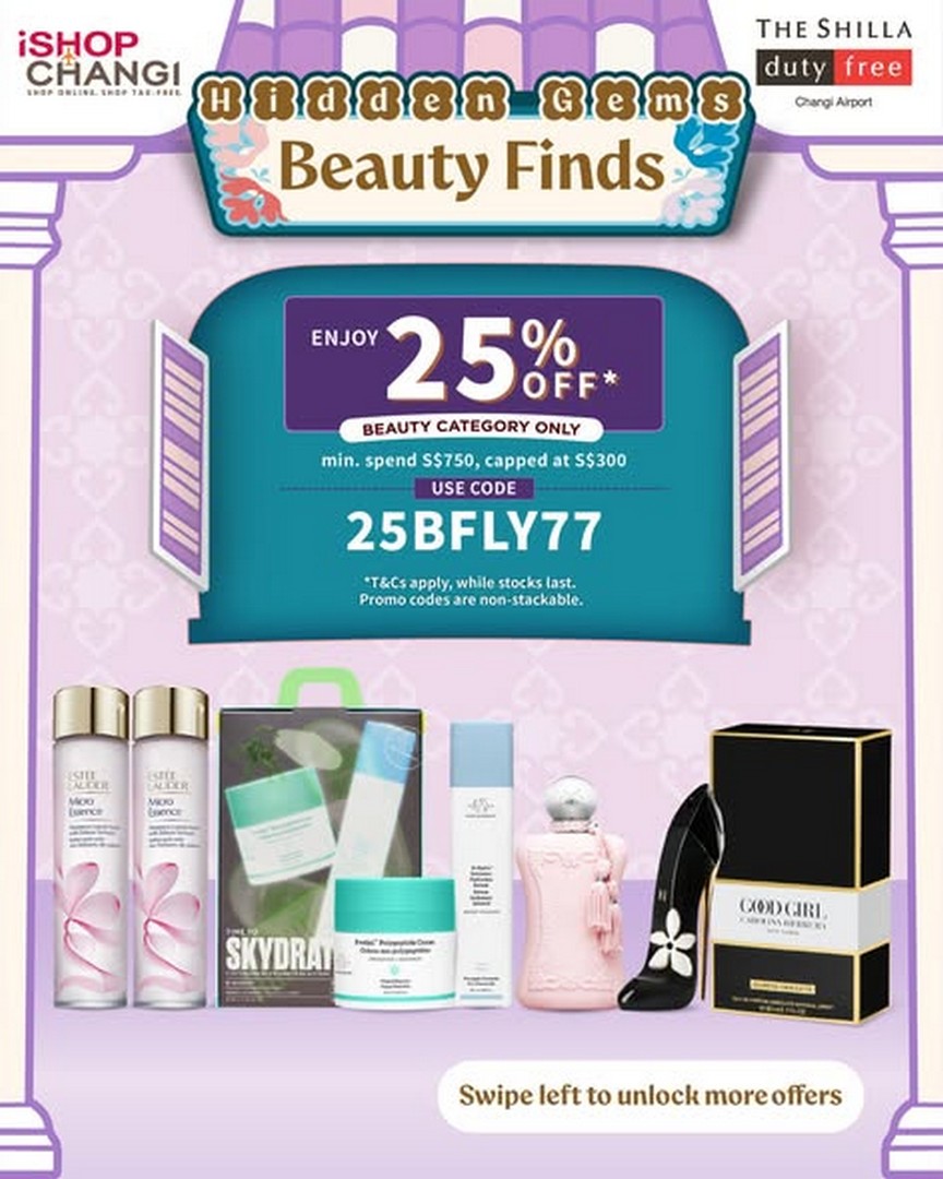 The-Shilla-Duty-Free-Singapore-Promotion 21 July 2026 onwards: The Shilla Duty Free Singapore Promotion: Summer Beauty Deals With Up To 25% Off Promo Codes And Exclusive Gifts With Purchase
