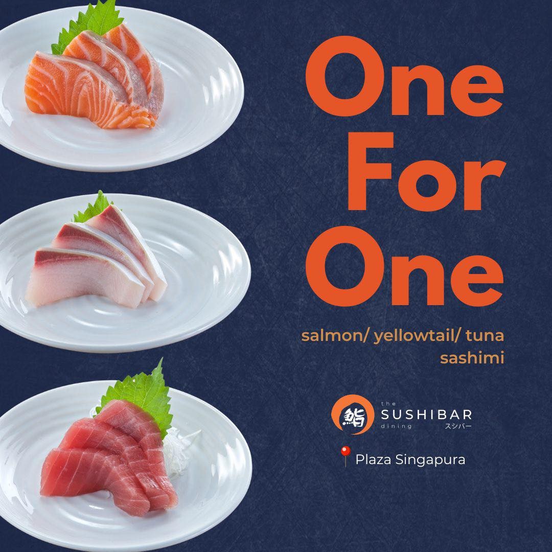 The-Sushi-Bar-1-for-1-Salmon-Yellowtail-Tuna-Sashimi-Promotion 4-12 July 2026: The Sushi Bar 1-for-1 Salmon, Yellowtail & Tuna Sashimi Promotion at Plaza Singapura Before Outlet Farewell