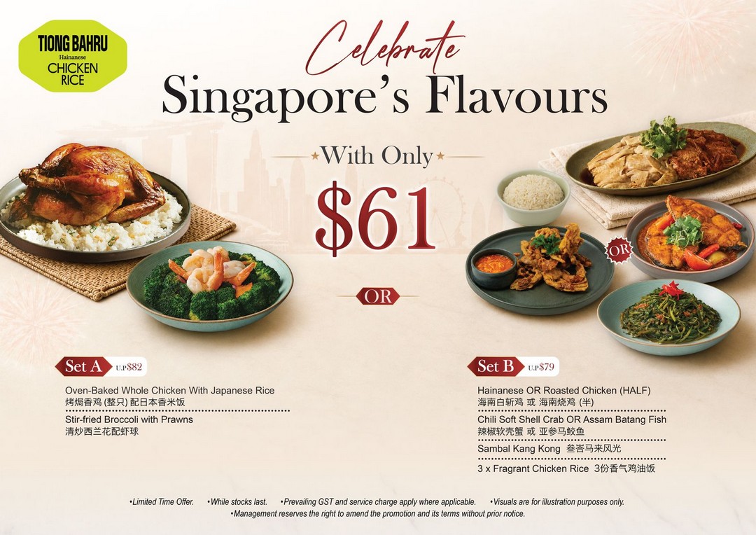 Tiong-Bahru-Hainanese-Chicken-Rice-SG61-Promotion 27 July-23 August 2026: Tiong Bahru Hainanese Chicken Rice SG61 Promotion, Enjoy $61 Sharing Sets at Takashimaya Flagship Store