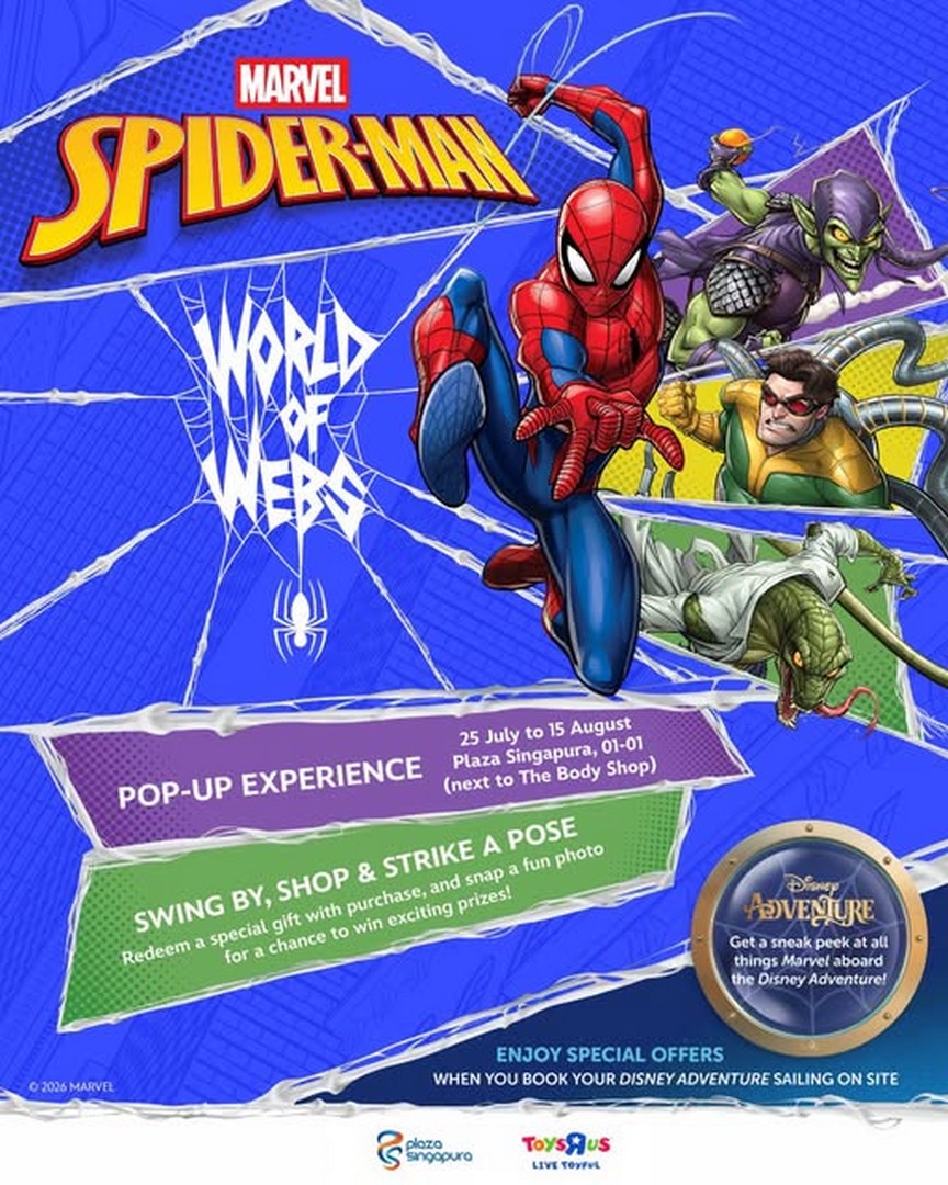 Toys-R-Us-Singapore-Spider-Man 25 July-15 August 2026: Toys"R"Us Singapore Spider-Man: World of Webs Pop-Up Event with Interactive Activities, Photo Spots and Exclusive Gift Redemption Promotion