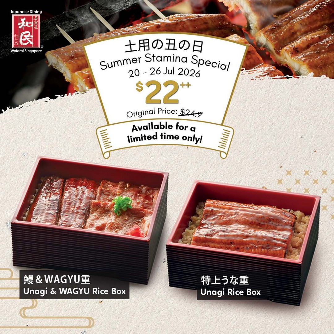 Watami-Japanese-Dining-Summer-Stamina-Special-Promotion 20-26 July 2026: Watami Japanese Dining: Summer Stamina Special Promotion with Unagi Rice Box and Unagi & Wagyu Rice Box at $22++