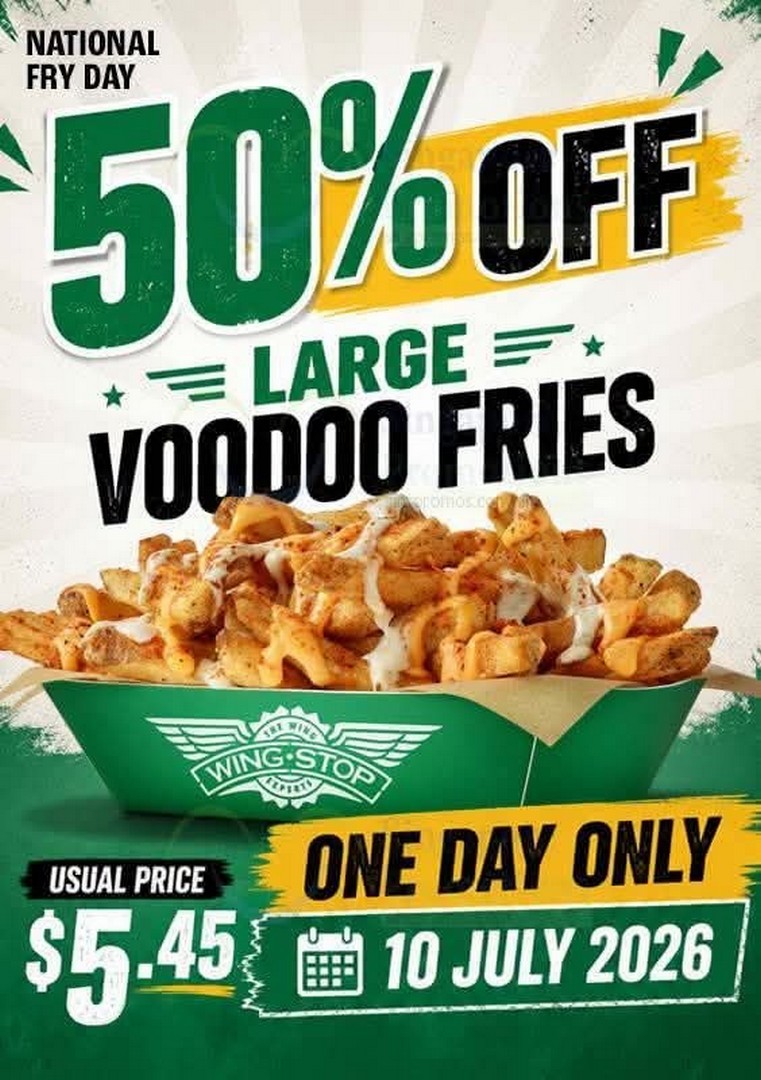 Wingstop-Singapore-National-Fry-Day-50-OFF-Large-Voodoo-Fries-Promotion 10 July 2026: Wingstop Singapore National Fry Day 50% OFF Large Voodoo Fries Promotion at Jurong Point 1 – One-Day Half Price Snack Deal