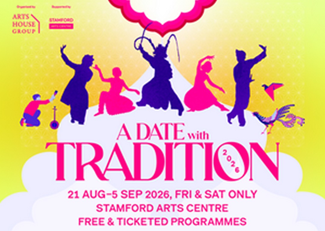 Arts-House-Group-A-Date-With-Tradition-Offers-Free 21 August-5 September 2026: Arts House Group: A Date With Tradition Offers Free Cultural Experiences and Limited-Edition Tote Bag Promotion