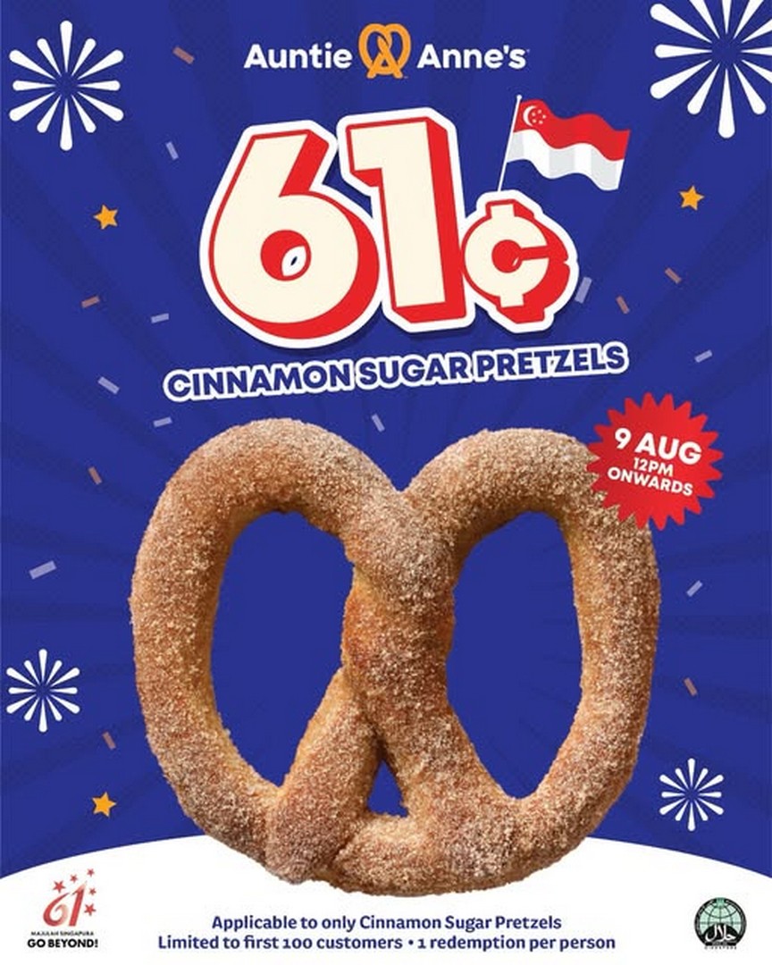 Auntie-Annes-Singapore-SG61-Promotion 3-9 August 2026: Auntie Anne’s Singapore SG61 Promotion: Classic Cinnamon Sugar Pretzel Special at Only $0.61 for National Day Celebration