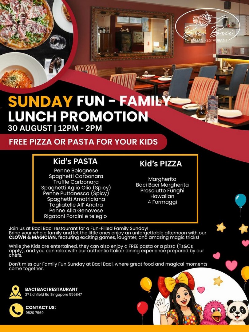 Baci-Baci-Ristorante-Italian-Restaurant-Kids-Eat-Free-Sunday 30 August 2026 onwards: Baci Baci Ristorante Italian Restaurant, Kids Eat Free Sunday Family Lunch Promotion with Free Clown and Magician Show