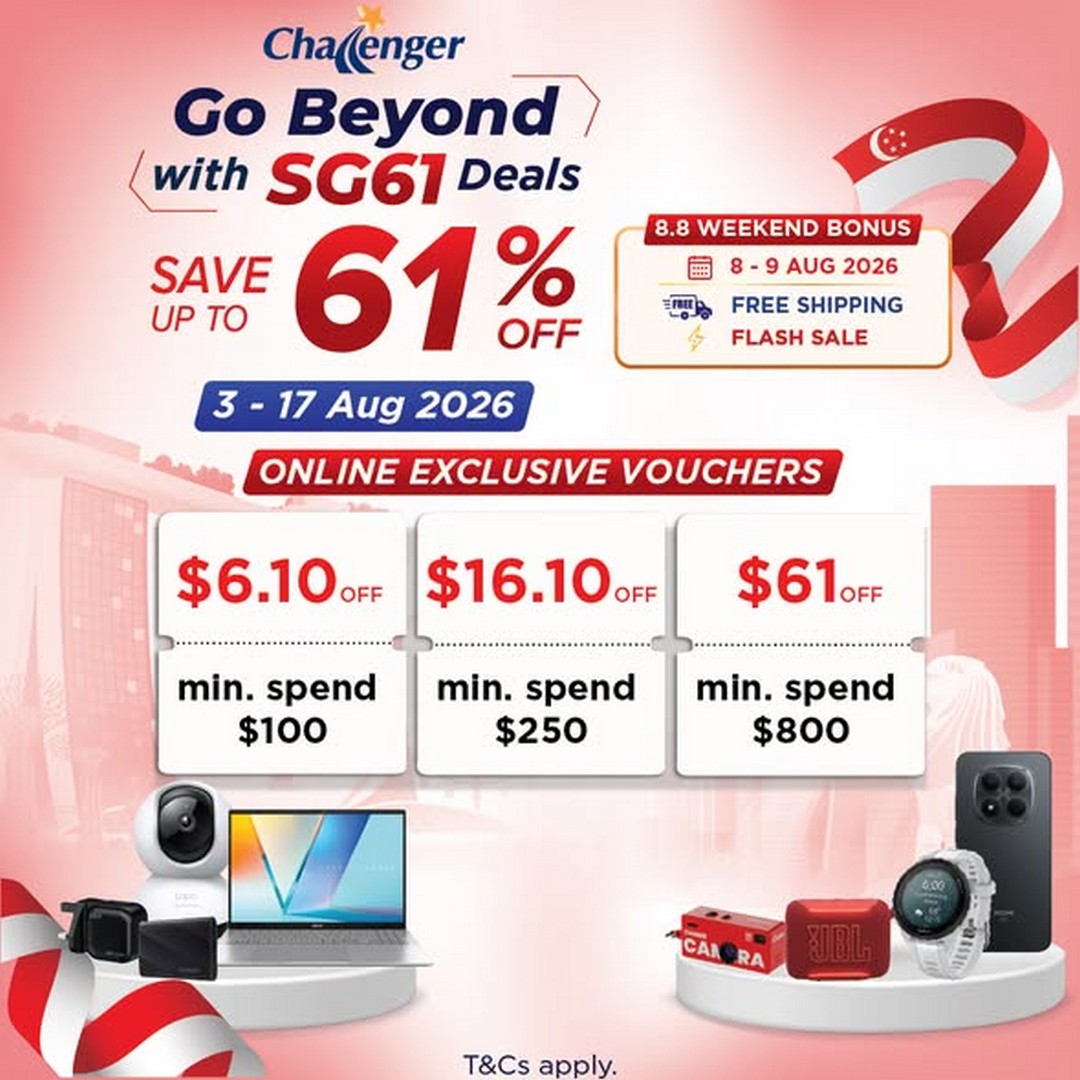 Challenger-Singapore-Go-Beyond-SG61-Online-Deals 3-17 August 2026: Challenger Singapore Go Beyond SG61 Online Deals Promotion: Enjoy Up To 61% Off, $61 Bundles, Exclusive Vouchers And 8.8 Weekend Bonus Deals