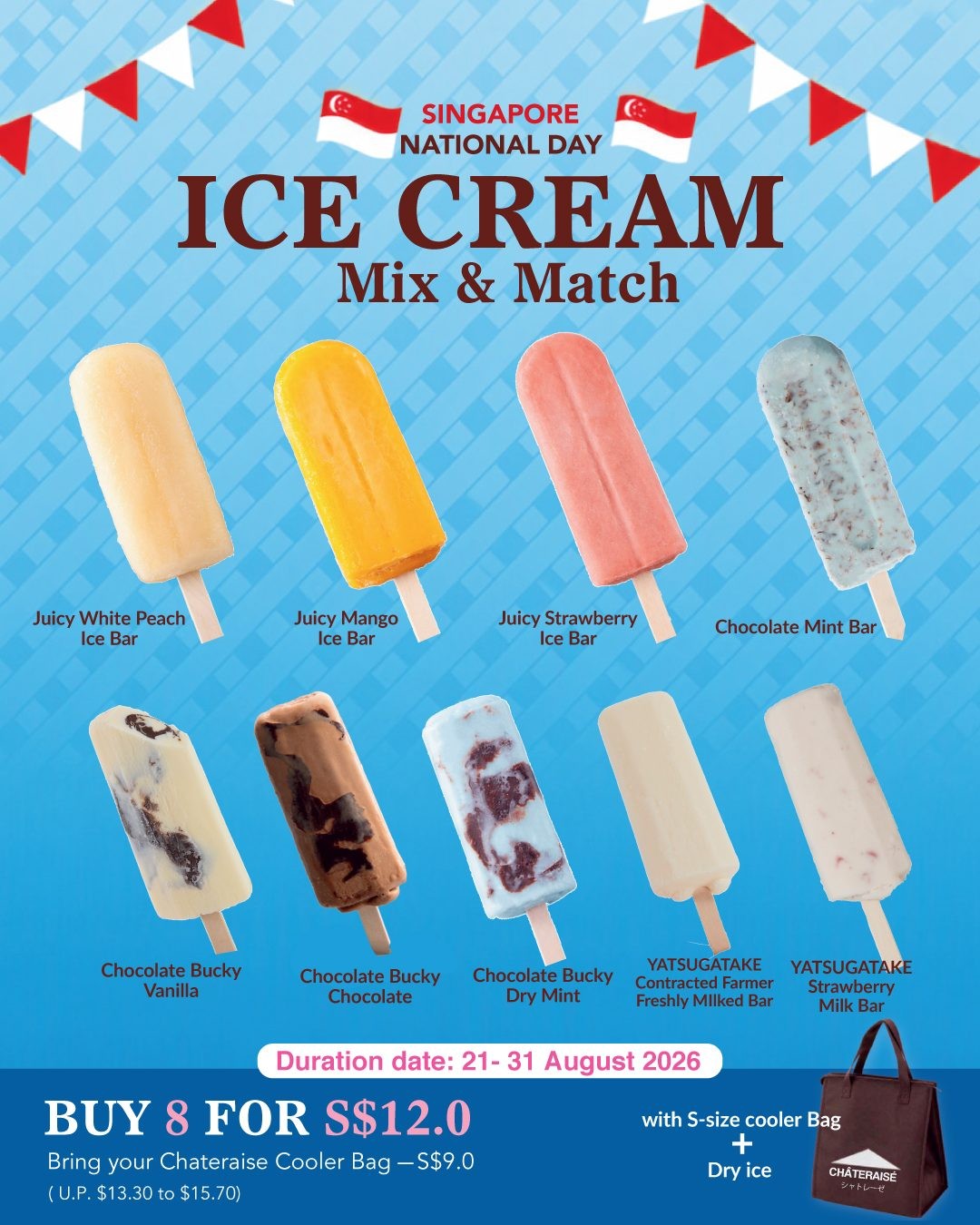 Chateraise-Buy-8-Ice-Creams-for-12-or-9-with-Your-Own-Cooler-Bag 21-31 August 2026: Chateraise: Buy 8 Ice Creams for $12 or $9 with Your Own Cooler Bag: Limited-Time Ice Cream Mix & Match Promotion