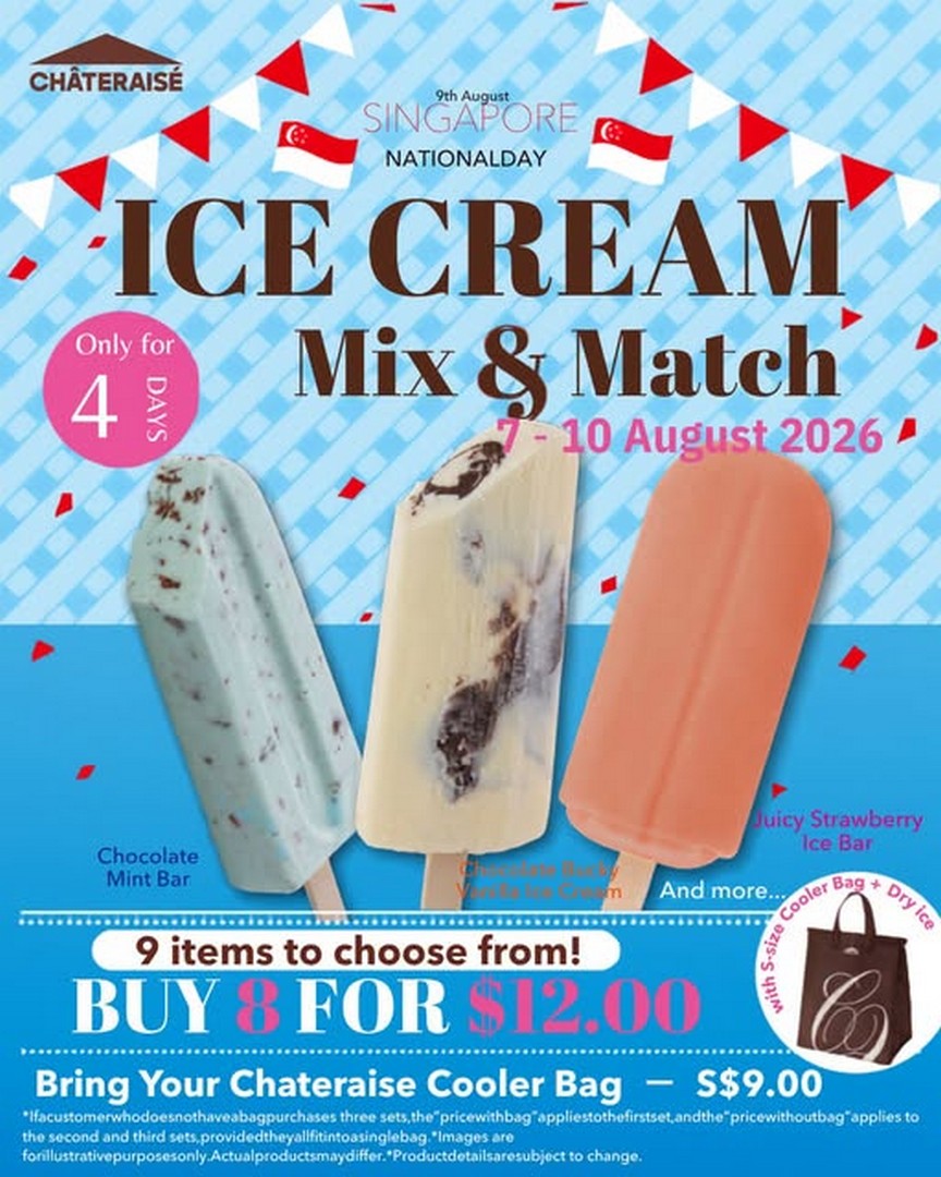 Chateraise-Singapore-National-Day-Ice-Cream 7-10 August 2026: Chateraise Singapore National Day Ice Cream Mix & Match Promotion, Enjoy 8 Cups of Ice Cream from $9 with Cooler Bag Offer