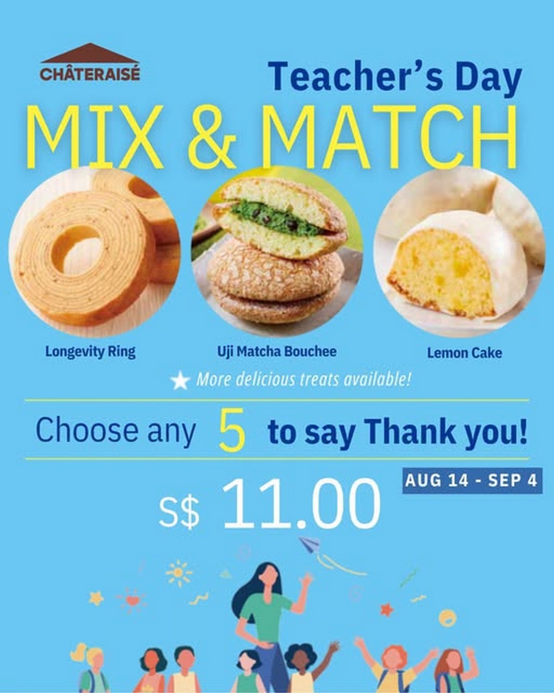 Chateraise-Teachers-Day-Mix-Match-Promotion 14 August-4 September 2026: Chateraise Teacher’s Day Mix & Match Promotion: 5 Baked Treats for $11