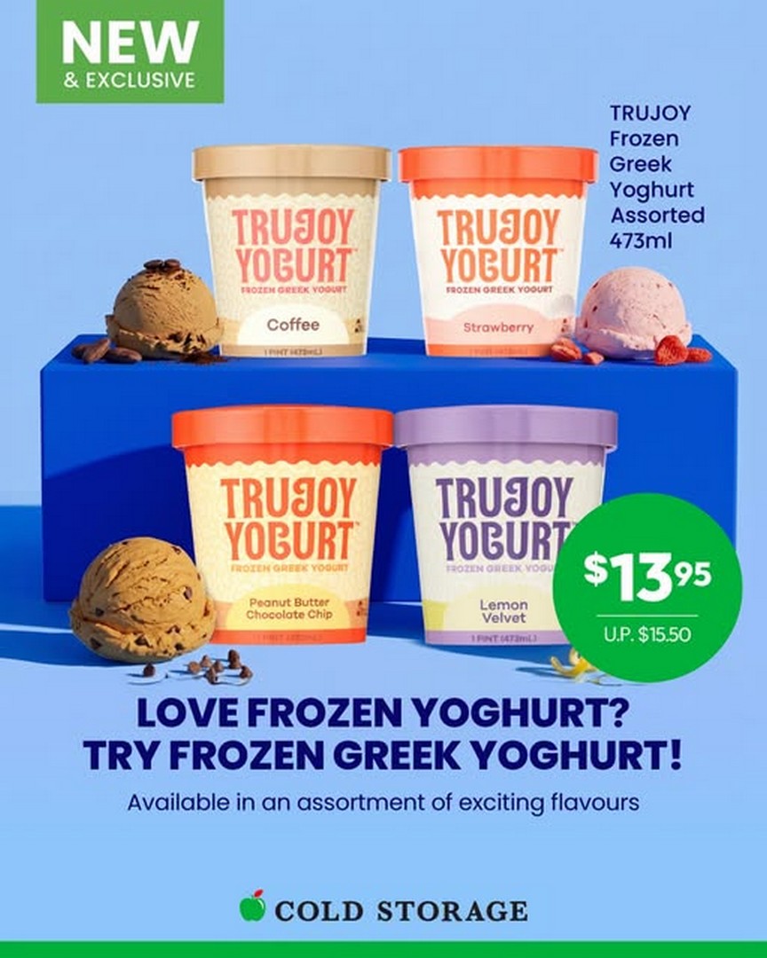 Cold-Storage-Singapore-TruJoy-Frozen-Greek-Yoghurt-Percentage Now till 12 August 2026: Cold Storage Singapore: TruJoy Frozen Greek Yoghurt Percentage Discount Promotion at All Outlets