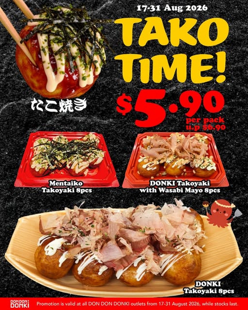 DON-DON-DONKI-Singapore-5.90-Takoyaki-Special-Promotion 17-31 August 2026: DON DON DONKI Singapore: $5.90 Takoyaki Special Promotion on Japanese Takoyaki at All Outlets