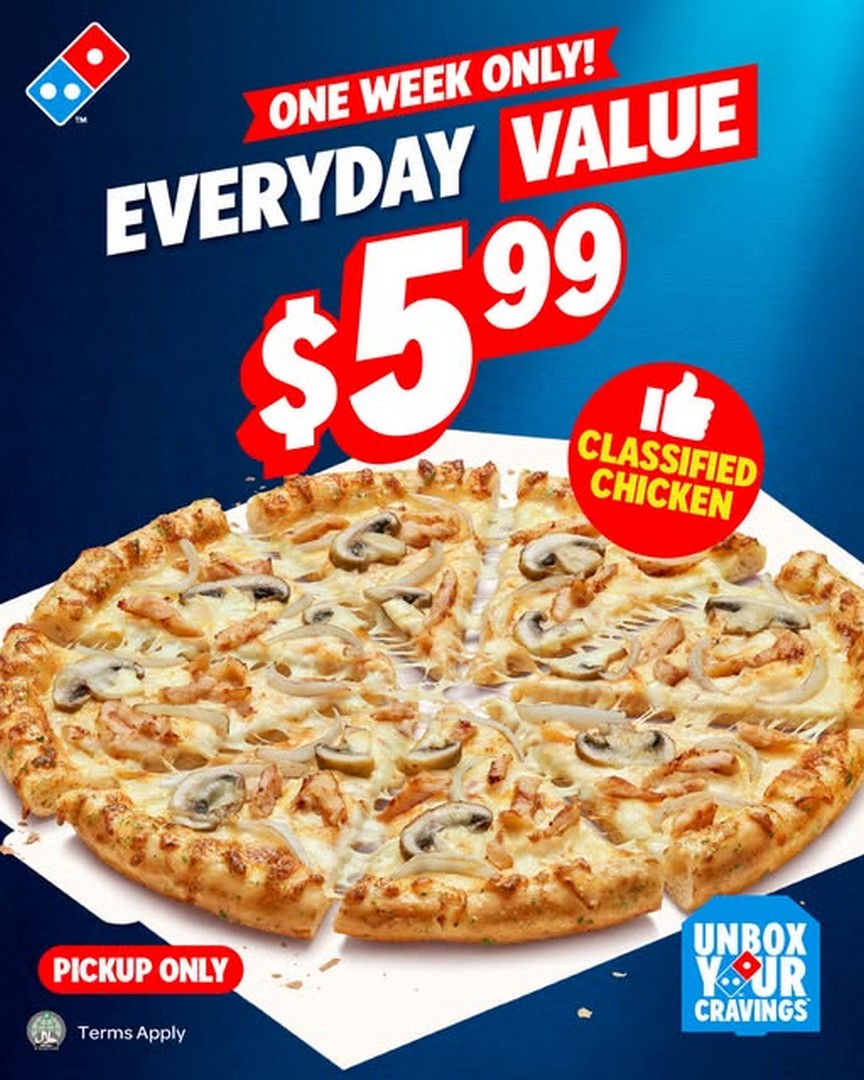 Dominos-Pizza-Singapore-5.99-Regular-Classified-Chicken-Pizza-Promotion 25-30 August 2026: Domino's Pizza Singapore: $5.99 Regular Classified Chicken Pizza Promotion for a Limited Time