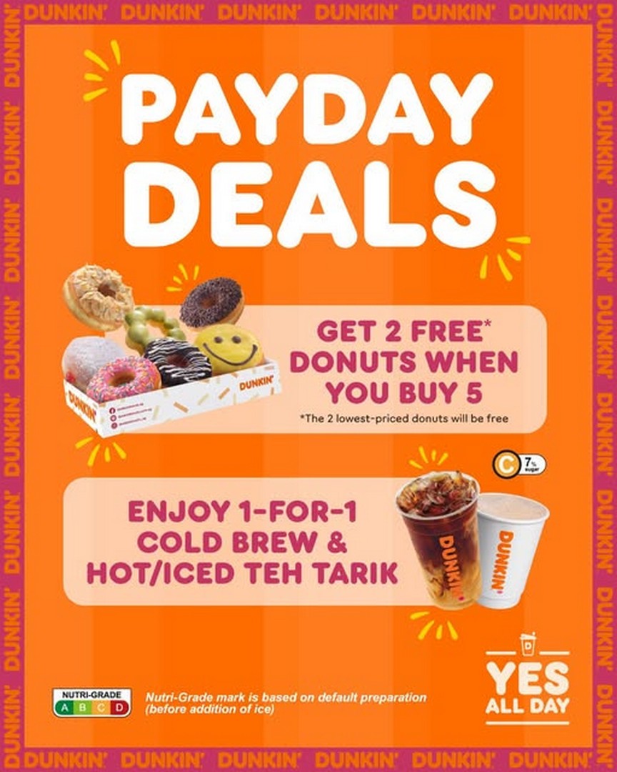 Dunkin-Singapore-Payday-Promotion-with-1-for-1-Cold-Brew 26 August 2026 onwards: Dunkin' Singapore: Payday Promotion with 1-for-1 Cold Brew, Teh Tarik and Buy 5 Get 2 Free Donuts