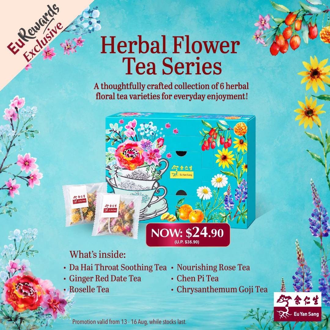 Eu-Yan-Sang-Herbal-Flower-Tea-Series-at-24.90 13-16 August 2026: Eu Yan Sang: Herbal Flower Tea Series at $24.90: EuREwards Exclusive Promotion
