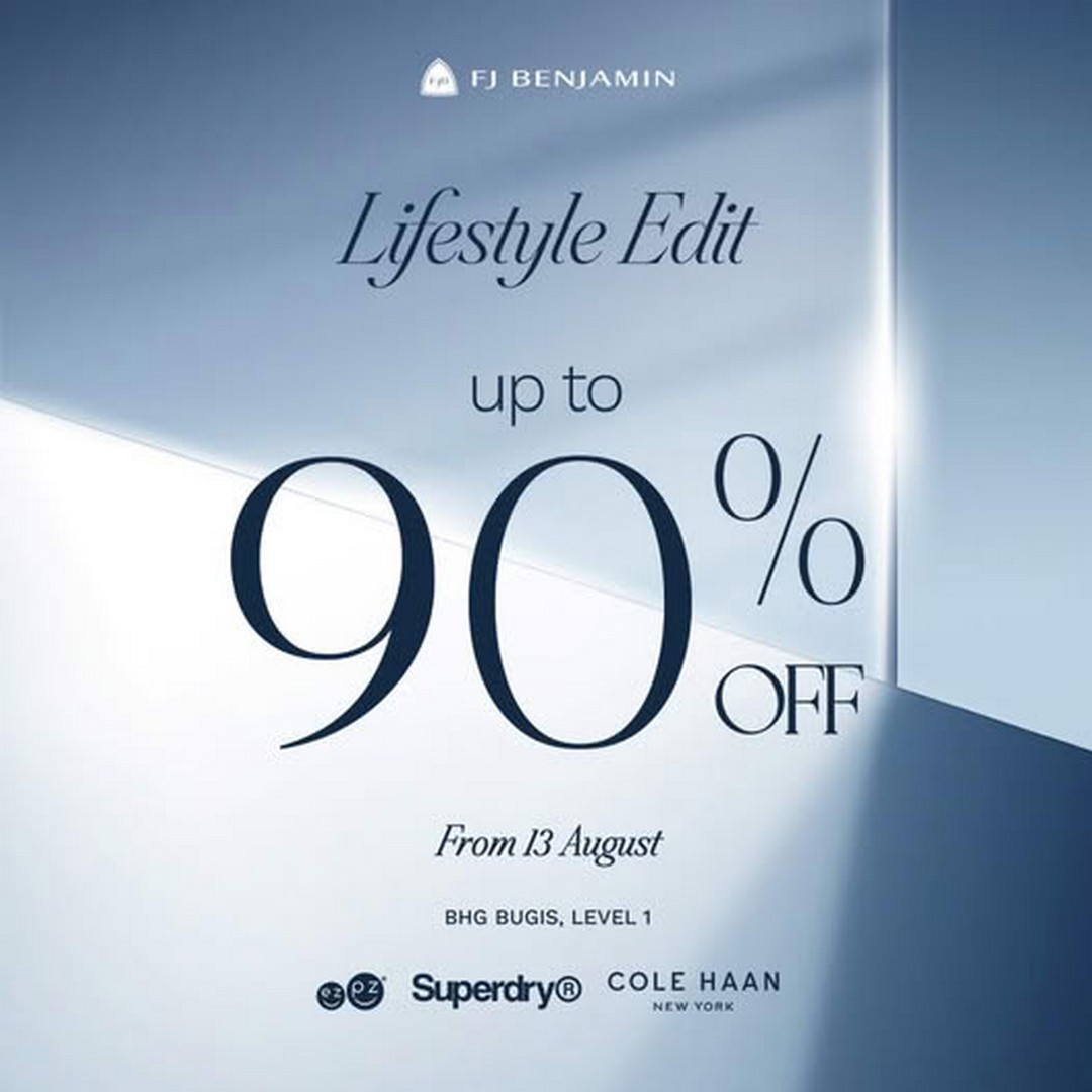 FJ-Benjamin-Up-to-90-Off-ezpz-Superdry 13 August 2026 onwards: FJ Benjamin: Up to 90% Off ezpz, Superdry and Cole Haan at BHG Bugis Clearance Sale Promotion