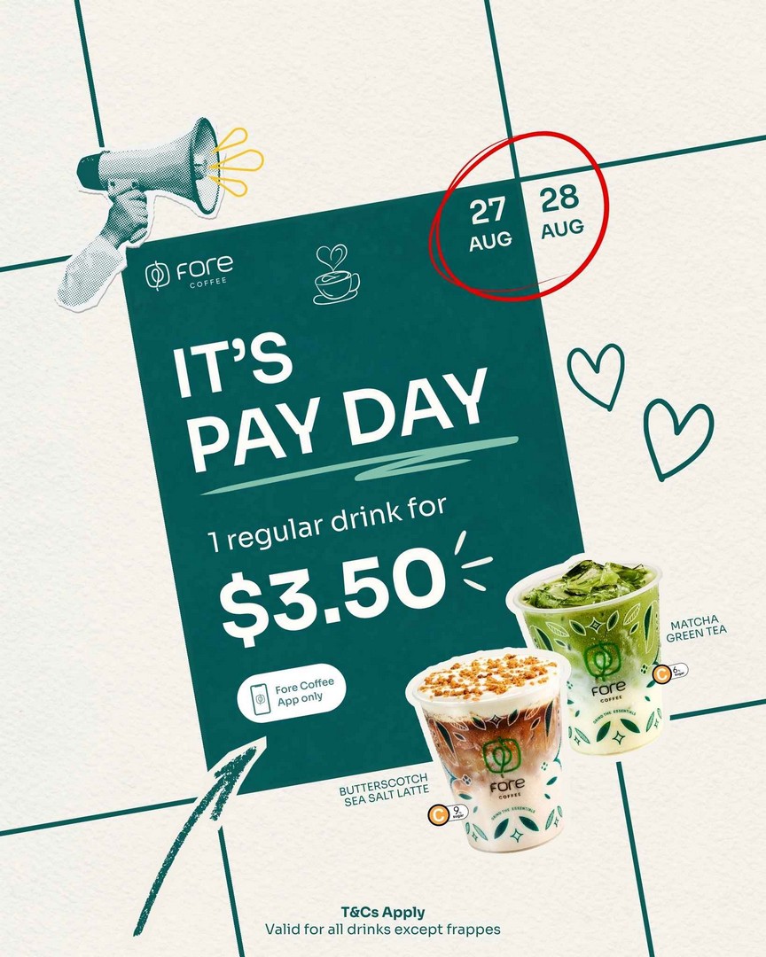 Fore-Coffee-Payday-Promotion-–-Enjoy-1-Regular-Drink 27-28 August 2026: Fore Coffee: Payday Promotion – Enjoy 1 Regular Drink for $3.50 at Selected Singapore Outlets