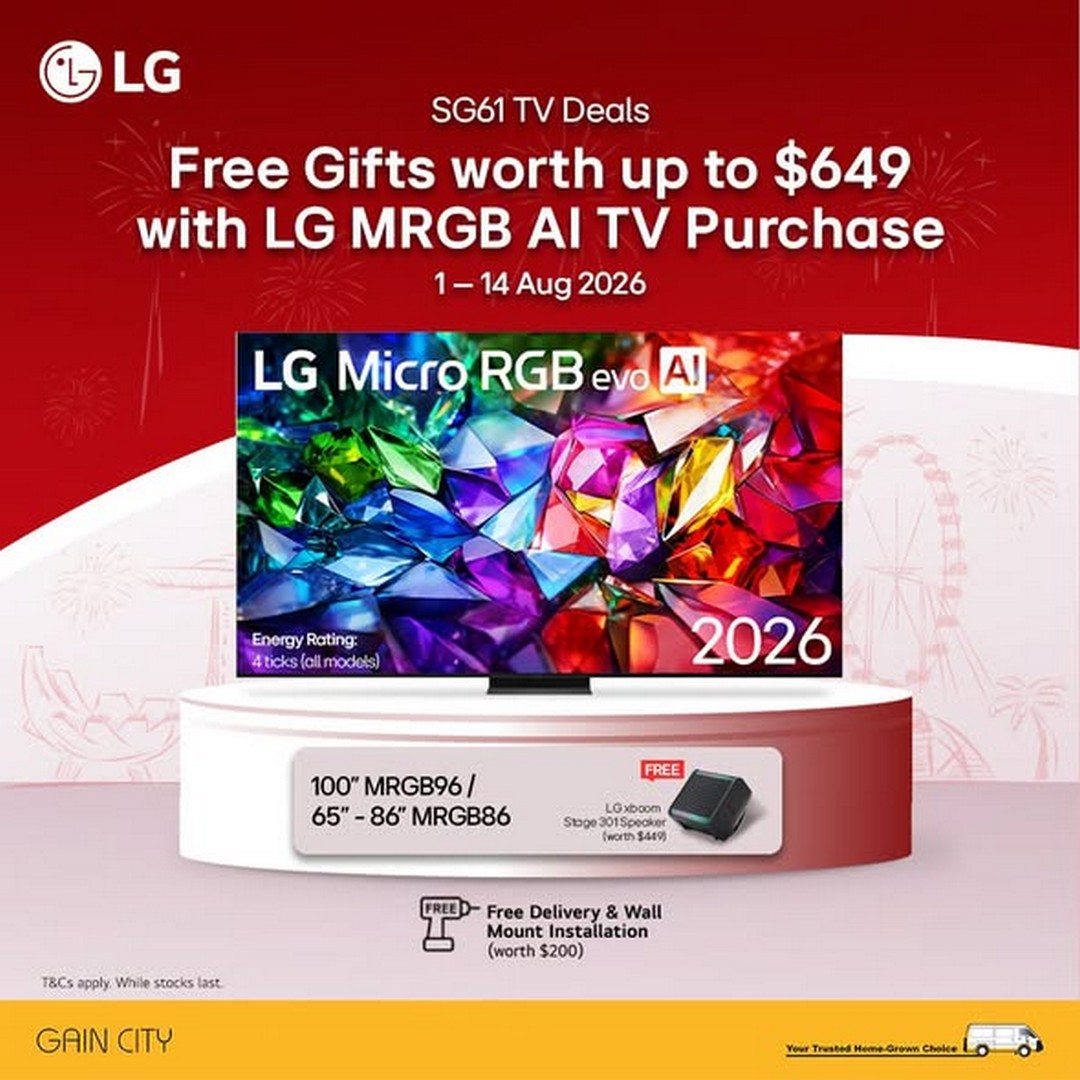 Gain-City-SG61-LG-TV-Promotion-–-Save-More-with-Discounts-3 Now till 14 August 2026: Gain City SG61 LG TV Promotion – Save More with Discounts and Free Gifts Worth Up to $1,388