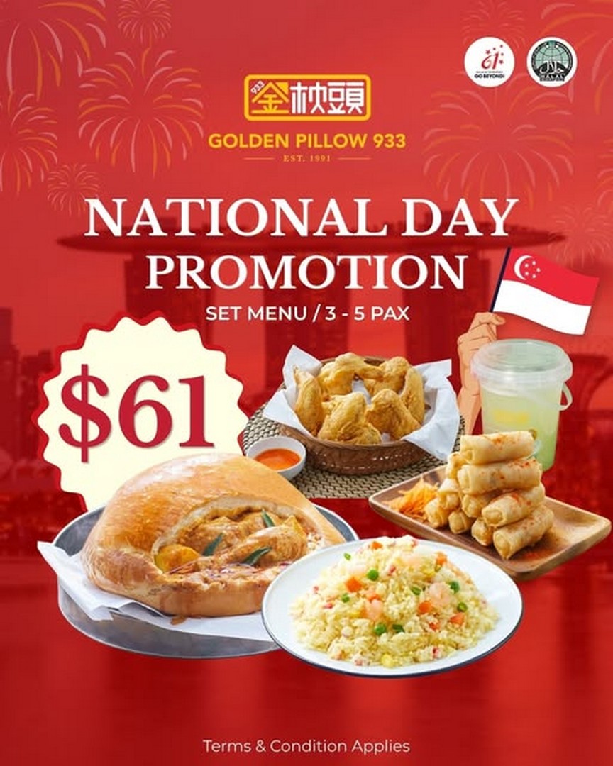Golden-Pillow-933-National-Day-Set-Meal-Promotion 5 August 2026 onwards: Golden Pillow 933: National Day Set Meal Promotion for a Special Singapore 61st Birthday Celebration