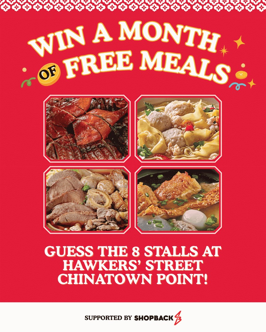Hawkers-Street-Win-A-Month-Of-Free-Meals 24 August-6 September 2026: Hawkers' Street: Win A Month Of Free Meals at Chinatown Point: Food Guessing Giveaway Promotion